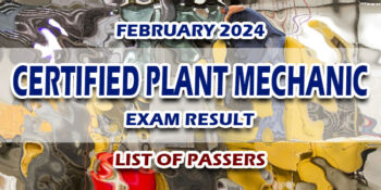 Certified Plant Mechanic Exam Result February 2024 LIST OF PASSERS