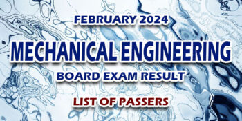 Mechanical Engineering Board Exam Result February 2024 - LIST OF PASSERS