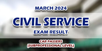 Civil Service Exam Result March 2024 CAR PASSERS (SUBPROFESSIONAL)