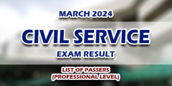 Civil Service Exam Result March 2024 LIST OF PASSERS (PROFESSIONAL)