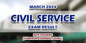 Civil Service Exam Result March 2024 NCR PASSERS (SUBPROFESSIONAL)