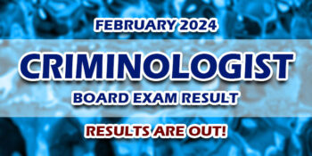 Criminologist Board Exam Result February 2024 JUST RELEASED
