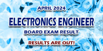 Electronics Engineer Board Exam Result April 2024 JUST RELEASED