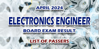 Electronics Engineer Board Exam Result April 2024 LIST OF PASSERS