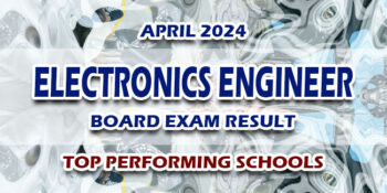 Electronics Engineer Board Exam Result April 2024 TOP PERFORMING SCHOOLS