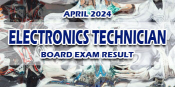 Electronics Technician Board Exam Result April 2024