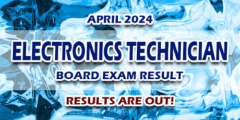 Electronics Technician Board Exam Result April 2024 JUST RELEASED