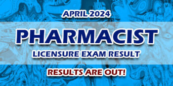 Pharmacist Licensure Exam Result April 2024 JUST RELEASED