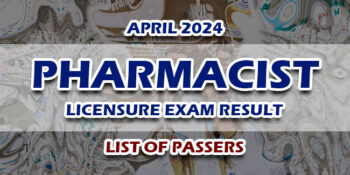Pharmacist Licensure Exam Result April 2024 LIST OF PASSERS