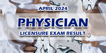 Physician Licensure Exam Result April 2024