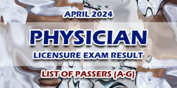 Physician Licensure Exam Result April 2024 LIST OF PASSERS (A-G)