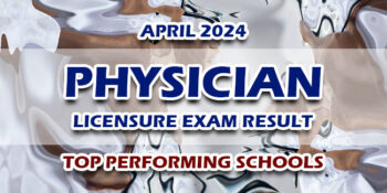 Physician Licensure Exam Result April 2024 TOP PERFORMING SCHOOLS