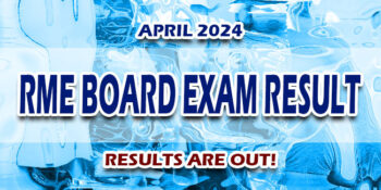 RME Board Exam Result April 2024 JUST RELEASED