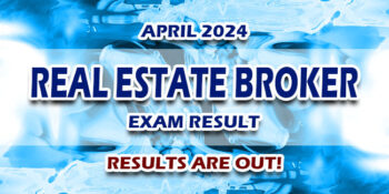 Real Estate Broker Exam Result April 2024 JUST RELEASED