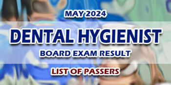 Dental Hygienist Board Exam Result May 2024 LIST OF PASSERS