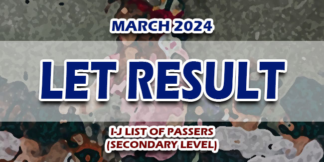 LET Result March 2024 SECONDARY LIST OF PASSERS (I-J) | Newspapers