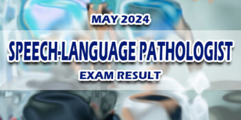 Speech-Language Pathologist Exam Result May 2024