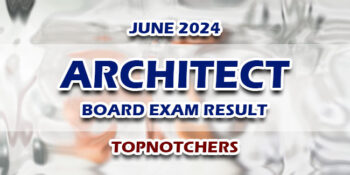 Architect Board Exam Result June 2024 TOPNOTCHERS