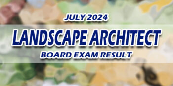 Landscape Architect Board Exam Result July 2024