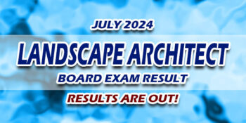 Landscape Architect Board Exam Result July 2024 JUST RELEASED