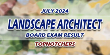 Landscape Architect Board Exam Result July 2024 TOPNOTCHERS