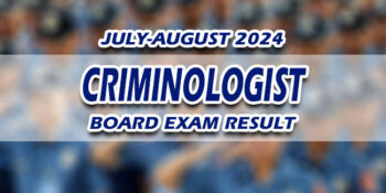 Criminologist Board Exam Result July-August 2024