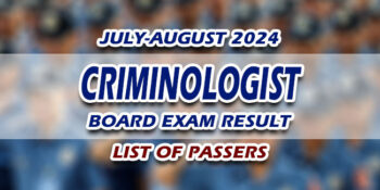 Criminologist Board Exam Result July-August 2024 LIST OF PASSERS