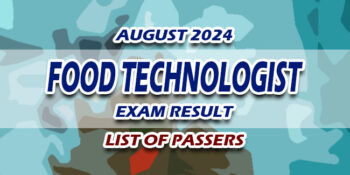 Food Technologist Exam Result August 2024 LIST OF PASSERS