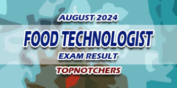 Food Technologist Exam Result August 2024 TOPNOTCHERS