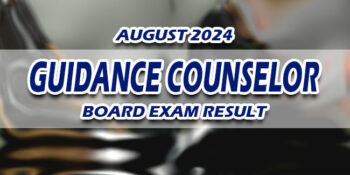 Guidance Counselor Board Exam Result August 2024