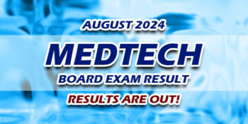 MedTech Board Exam Result August 2024 JUST RELEASED