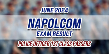 NAPOLCOM Exam Result June 2024 Police Officer 1st Class Passers