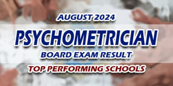 Psychometrician Board Exam Result August 2024 TOP PERFORMING SCHOOLS