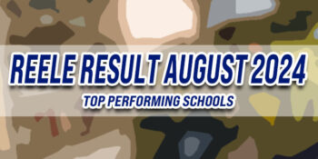 REELE Result August 2024 TOP PERFORMING SCHOOLS