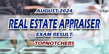 Real Estate Appraiser Exam Result August 2024 TOPNOTCHERS