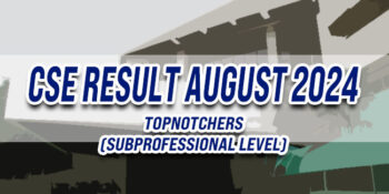 CSE Result August 2024 TOPNOTCHERS (Subprofessional)