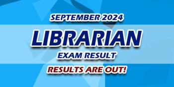 Librarian Exam Result September 2024 JUST RELEASED