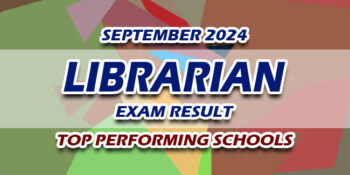 Librarian Exam Result September 2024 TOP PERFORMING SCHOOLS