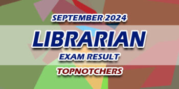 Librarian Exam Result September 2024 TOPNOTCHERS
