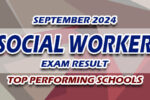 Social Worker Exam Result September 2024 TOP PERFORMING SCHOOLS