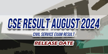 CSE RESULT AUGUST 2024 RELEASE DATE
