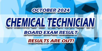 Chemical Technician Board Exam Result October 2024 JUST RELEASED