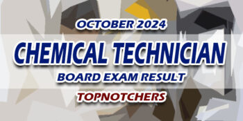 Chemical Technician Board Exam Result October 2024 TOPNOTCHERS