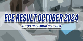 ECE Result October 2024 TOP PERFORMING SCHOOLS