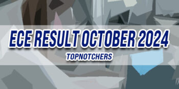 ECE Result October 2024 TOPNOTCHERS