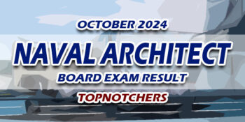 Naval Architect Board Exam Result October 2024 TOPNOTCHERS