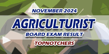 Agriculturist Board Exam Result November 2024 TOPNOTCHERS