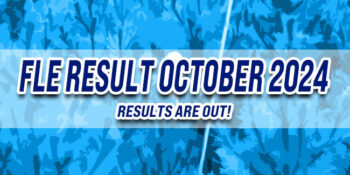 FLE Result October 2024 JUST RELEASED
