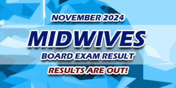 Midwives Board Exam Result November 2024 JUST RELEASED