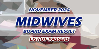 Midwives Board Exam Result November 2024 LIST OF PASSERS